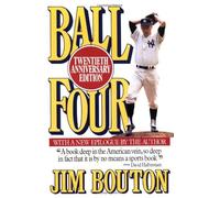 By Jim Bouton Ball Four (20th Anniversary Edition) [Paperback]