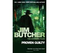 By Jim Butcher - Proven Guilty: The Dresden Files Book Eight