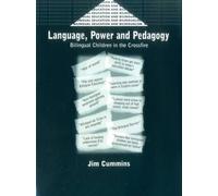 By Jim Cummins - Language, Power and Pedagogy: Bilingual Children in the Crossfire (Bilingual Education and Bilingualism)