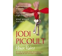By Jodi Picoult - House Rules