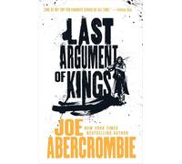 By Joe Abercrombie - Last Argument of Kings - First Law Bk. 3 [Paperback]