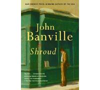 By John Banville ( Author ) [ Shroud Vintage International By Jun-2004 Paperback