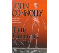 By John Connolly The Killing Kind (First 1st Edition) [Hardcover]