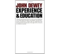 By John Dewey - Experience and Education (Reprint)
