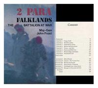 By John Frost Two Para - Falklands: The Battalion at War (First 1st Edition) [Hardcover]