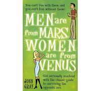 By John Gray Men Are from Mars, Women Are from Venus: Get Seriously Involved with the Classic Guide to Surviving (New edition) [Paperback]