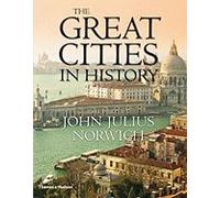 By John Julius Norwich The Great Cities in History [Hardcover]