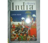 By John Keay India: A History (Revised edition)