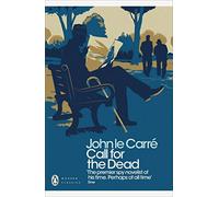 By John le Carre - Call for the Dead by le Carre, John ( Author ) ON Nov-03-2011, Paperback