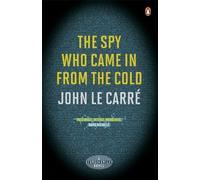 By John le CarrǸ - The Spy Who Came in from the Cold (George Smiley Edition)
