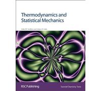 By John M. Seddon - Thermodynamics and Statistical Mechanics (Tutorial Chemistry Texts) (1st (first) edition)