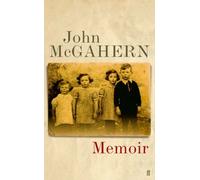 By John McGahern Memoir (First Edition/First Print) [Hardcover]