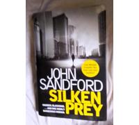 By John Sandford Silken Prey (Lucas Davenport Mysteries)