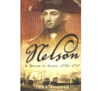 By John Sugden Nelson: A Dream of Glory (First Edition - 1st Impre) [Hardcover]