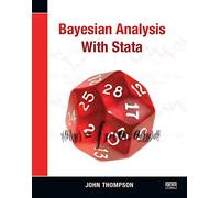 By John Thompson Bayesian Analysis with Stata [Paperback]