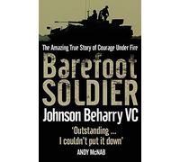 By Johnson Beharry VC Barefoot Soldier (New Ed)