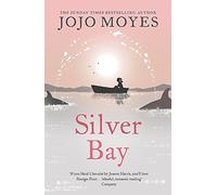 By Jojo Moyes Silver Bay by Moyes, Jojo ( Author ) ON Jan-24-2008, Paperback