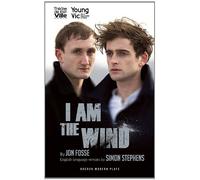 By Jon Fosse I Am The Wind (Young Vic) [Paperback]