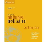 By Jon Kabat-Zinn - Guided Mindfulness Meditation (Unabridged)