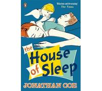 By Jonathan Coe The House of Sleep (Re-issue) [Paperback]
