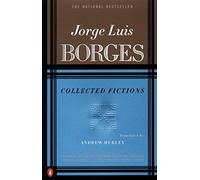 By Jorge Luis Borges Collected Fictions