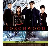 By Joseph Lidster Torchwood: Lost Souls (BBC Audio) [Audio CD]