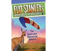 By Josh Greenhut Flat Stanley's Worldwide Adventures #8: The Australian Boomerang Bonanza (Flat Stanley's Worldwide Adventures (Quality))