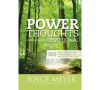 By Joyce Meyer Power Thoughts Devotional: 365 Daily Inspirations for Winning the Battle of Your Mind