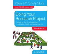 By Judith Bell - Doing Your Research Project: A Guide for First-Time Researchers in Education, Health and Social Science (Open Up Study Skills) (5)