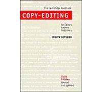 By Judith Butcher Copy-Editing: The Cambridge Handbook for Editors, Authors and Publishers (3rd Edition)