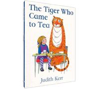 By Judith Kerr - The Tiger Who Came to Tea (New Ed)