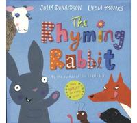 By Julia Donaldson - The Rhyming Rabbit