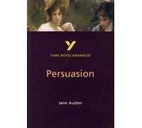 By Julian Cowley - York Notes on Jane Austen's "Persuasion" (York Notes Advanced) (2)