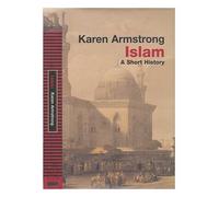 By Karen Armstrong Islam: A Short History (Modern Library Chronicles) (Modern Library Ed) [Hardcover]