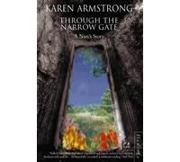 By Karen Armstrong - Through the Narrow Gate: A Nun's Story: A Memoir of Convent Life (New Ed)