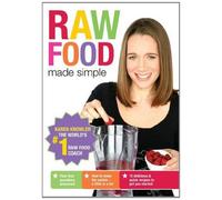 By Karen Knowler Raw Food Made Simple [Paperback]