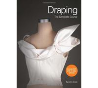 By Karolyn Kiisel - Draping: The Complete Course