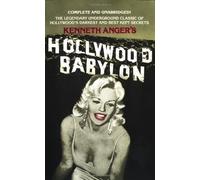 By Kenneth Anger Hollywood Babylon : The Legendary Underground Classic of Hollywood's Darkest and Best Kept Secrets [Paperback]