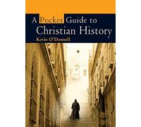 By Kevin O'Donnell A Pocket Guide to Christian History [Paperback]