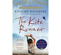 By Khaled Hosseini - The Kite Runner: Tenth anniversary edition