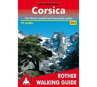 By Klaus Wolfsperger - Corsica: The 75 finest coastal and mountain walks - Rother Walking Guide - with GPS tracks (3rd edition, 2013)