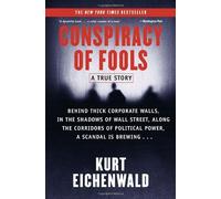 By Kurt Eichenwald Conspiracy of Fools: A True Story (Reprint) [Paperback]