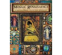 By Laurel Skye Mosaic Renaissance: Millefiori in Mosaics (Original) [Paperback]