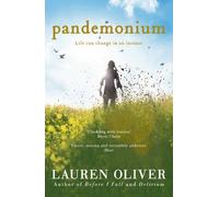 By Lauren Oliver Pandemonium (Delirium Trilogy)