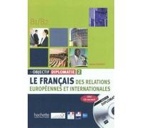 By Laurence Riehl Objectif Diplomatie: Livre De L'Eleve + CD Audio 2 (Levels B1-B2) [Paperback]