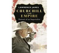 By Lawrence James Churchill and Empire [Paperback]