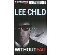 By Lee Child: Without Fail (Jack Reacher, No. 6) [Audiobook]