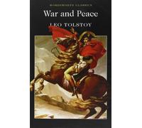 By Leo Tolstoy War and Peace (Wordsworth Classics)