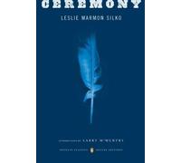 Leslie Marmon Silko – Ceremony – 30th Anniversary Edition