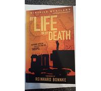 By Life or by Death